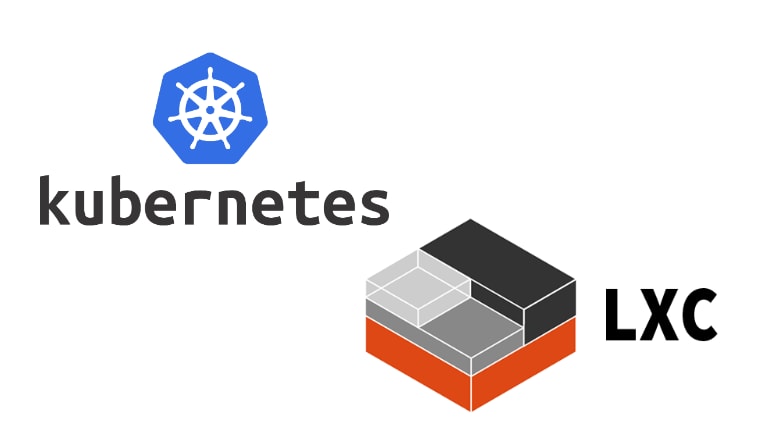 Kubernetes & LXC